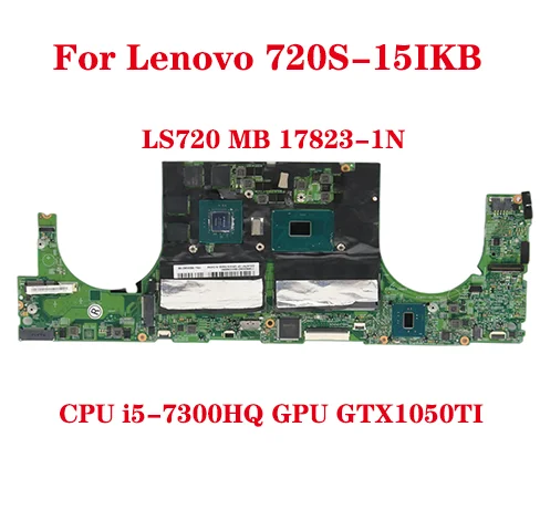 Lenovo 720S-15IKB Ʈ   LS720 MB 17823-1N 448.0D902.001N CPU i5-7300HQ GPU GTX1050TI 100% ׽Ʈ 